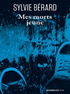 cover image of Mes morts jeune